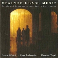 Siboni/Løfvander/Vogel - Stained Glass Music (CD)